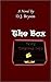 The Box by O. J. Bryson (2002-06-20)