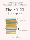 The 80-20 Learner...