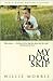 My Dog Skip by Willie Morris by by Willie Morris My Dog Skip by Willie Morris by by Willie Morris