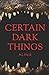 Certain Dark Things: Stories by M.J. Pack (2015-10-21)