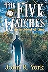 The Five Watches:...