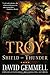 Troy Shield of Thunder by Gemmell, David [Ballantine,2007] (Paperback)