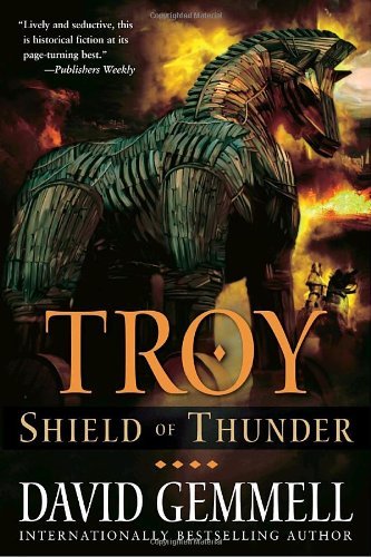 Troy Shield of Thunder by Gemmell, David [Ballantine,2007] (Paperback)