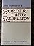 Border-Land Rebellion by Elmo Ingenthron