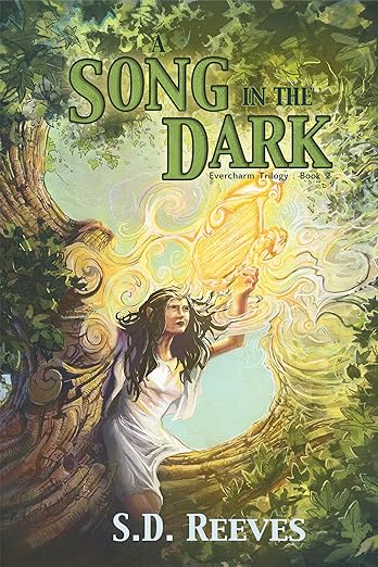 A Song in the Dark (Evercharm, #3)