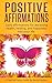 [Positive Affirmations: Dai...
