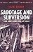 Sabotage and Subversion: The SOE and OSS at War (Cassell Military Paperbacks) by Ian Dear (2000-05-03)