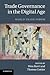 Trade Governance in the Digital Age : World Trade Forum (Paperback)--by Mira Burri [2015 Edition]