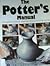 The Potter's Manual (Hardcopy) Complete, Practical Essential Reference for All Potters. by Kenneth Clark (1983-08-01)