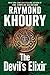 Raymond Khoury'sThe Devil's Elixir [Hardcover]2011