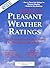 Pleasant Weather Ratings: Enjoy Travel More and Save Money by Planning for the Weather
