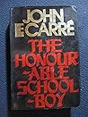 The Honorable School Boy by John Le Carré