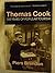 Thomas Cook: 150 Years of Popular Tourism by Piers Brendon (1992-07-13)
