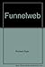 Funnelweb by Richard Ryan (1997-08-01)