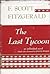 THE LAST TYCOON By F SCOTT FITZGERALD Scribners 1941 [Hardcover] F. Scott Fitzgerald