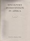 Sino Soviet Intervention in Africa