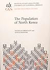 The Population of North Korea (Korea Research Monograph)