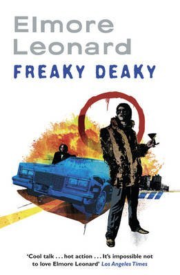 By Elmore Leonard Freaky Deaky Paperback - November 2009