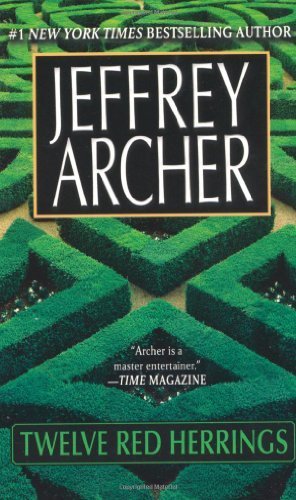 Twelve Red Herrings by Archer, Jeffrey. (St. Martin's Paperbacks,2005) [Mass Market Paperback]