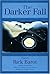 The Darker Fall: Poems by Rick Barot (2002-10-02)