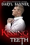 Kissing With Teeth