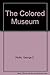 The Colored Museum by George C. Wolfe (1988-05-08)