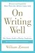 On Writing Well( The Classic Guide to Writing Nonfiction)[ON ... by William Zinsser