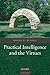 Practical Intelligence and the Virtues by Daniel C. Russell (2009-06-22)