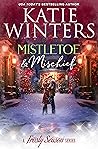 Mistletoe & Mischief