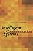 Intelligent Communication Systems: Toward Constructing Human Friendly Communication Environment by Terashima, Nobuyoshi (2001) Paperback