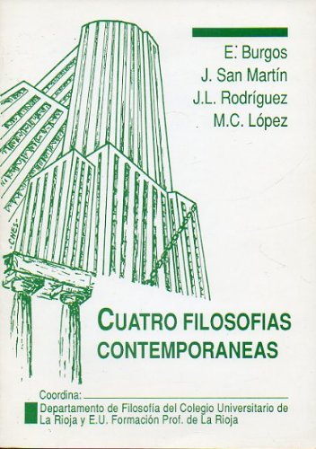 Cuatro filosofías contemporáneas (Spanish Edition)