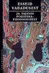 Esseid vabadusest 20. sajandi poliitikafilosoofidelt by Various
