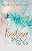 Finding Back to Us (Finding Back to Us, #1)