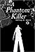 A Phantom Killer by Jeffrey K. Smith (2002-04-19)