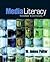 Media Literacy 3rd edition