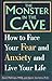 The Monsters in the Cave: H...