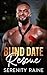 Blind Date Rescue