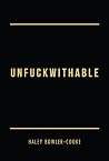 UNFUCKWITHABLE