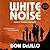 White Noise by Don DeLillo
