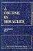 A Course in Miracles (Text,...