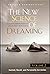 The New Science of Dreaming...