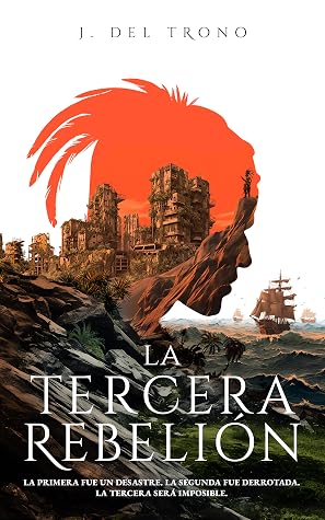 La Tercera Rebelión (La Tercera Rebelión, #1)