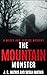 The Mountain Monster: A Con...
