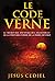 Le Code Verne: Le secret de...