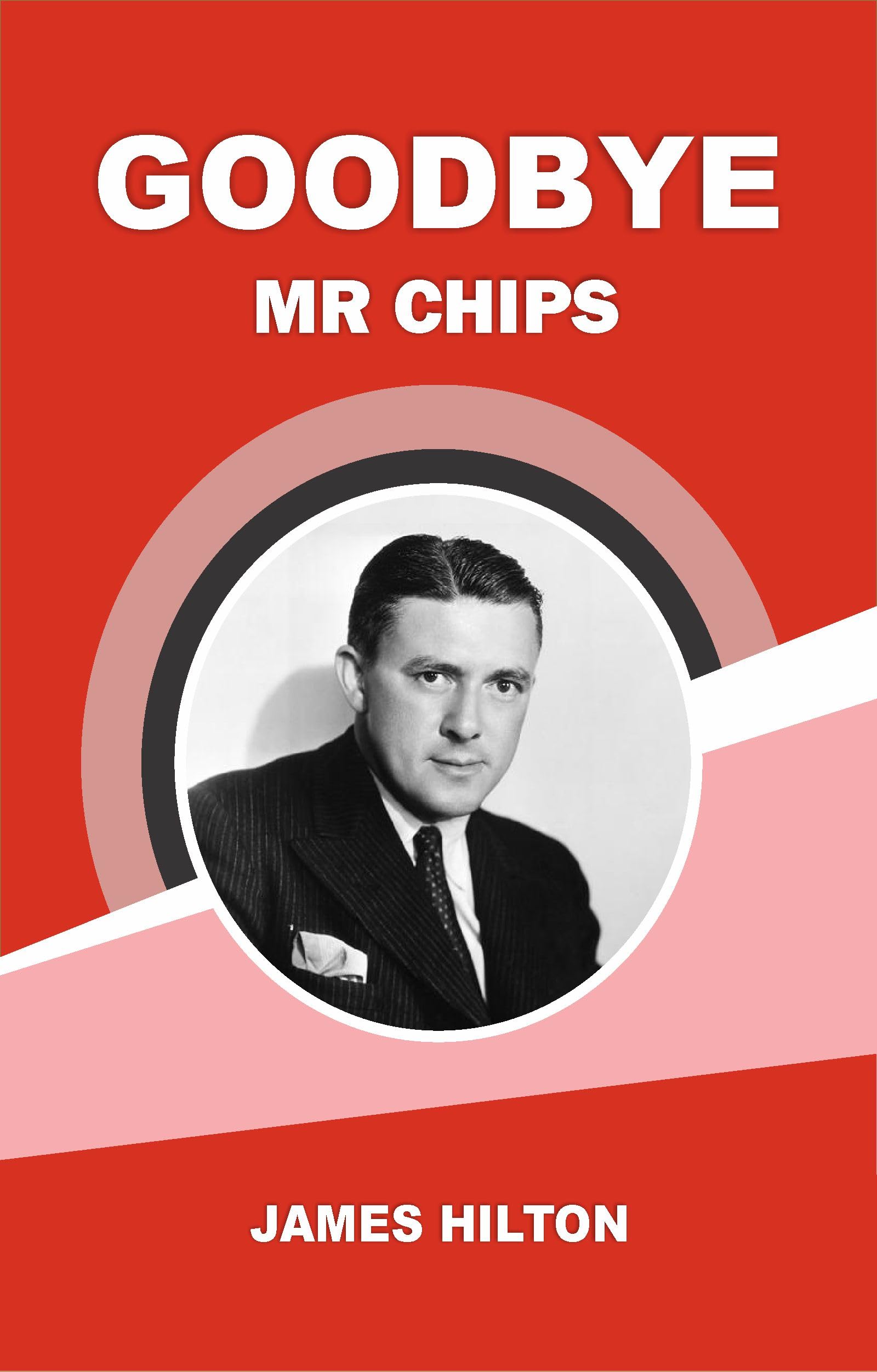 GOODBYE MR CHIPS