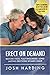 ERECT ON DEMAND Restore Thick, Fully Engorged, Long-Lasting E... by Josh Harding