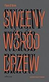 Sweeny wsrod drzew