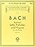 Bach. 18 Little Preludes an...