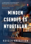 Minden csendes és nyugtalan (Hardcover)