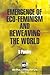 Emergence of Eco-Feminism and Reweaving The World by S Pandey by S Pandey